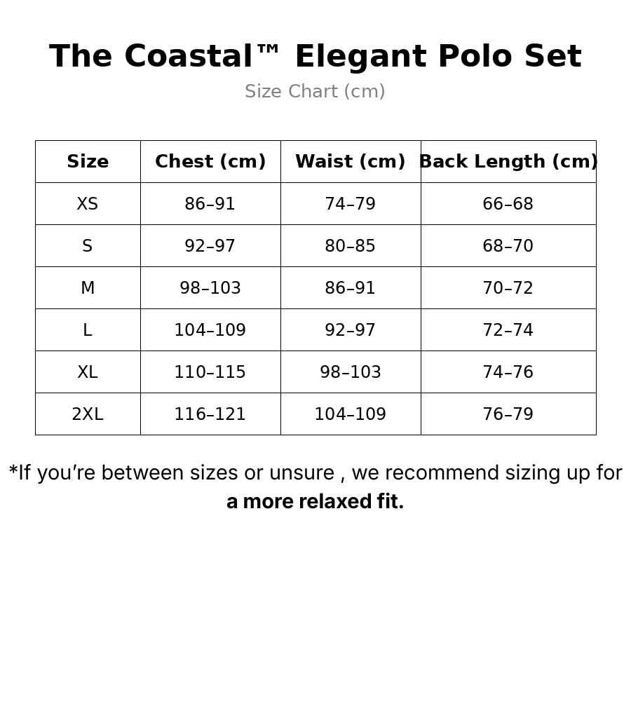 The Coastal™| Elegant Polo Set size guide