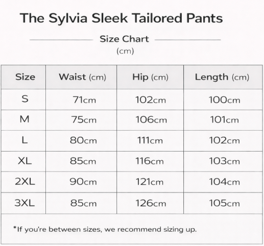 The Sylvia Sleek Tailored Pants size guide