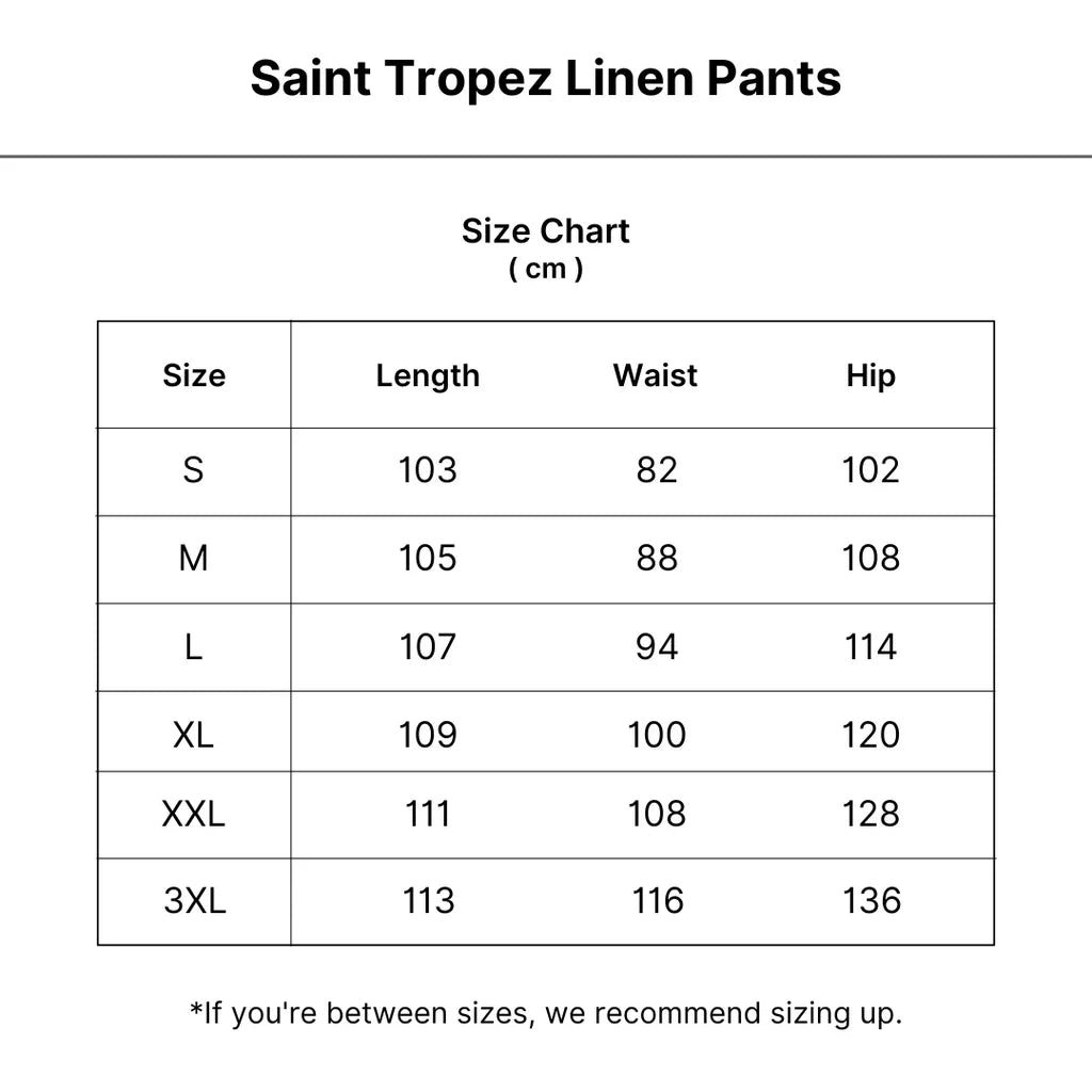 Saint Tropez™ |  Linen Pants size guide